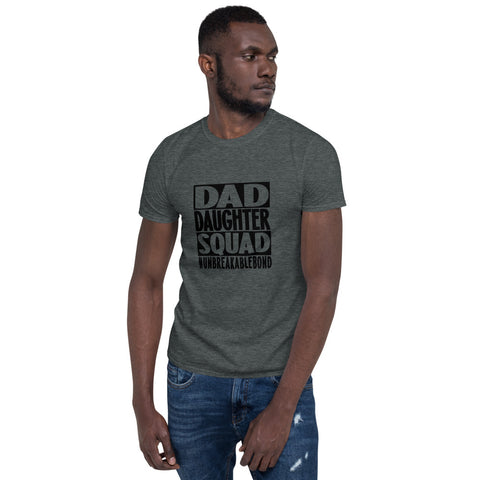 Dad Daughter Squad Short-Sleeve Unisex T-Shirt